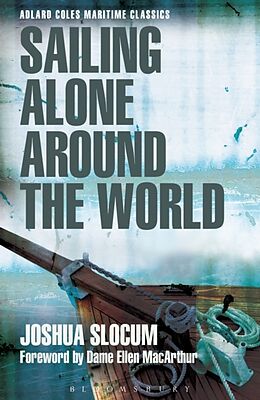 Couverture cartonnée Sailing Alone Around the World (Adlard Coles Maritime Classics) de Joshua Slocum