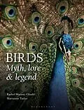 E-Book (pdf) Birds: Myth, Lore and Legend von Rachel Warren Chadd, Marianne Taylor