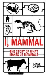 E-Book (epub) I, Mammal von Liam Drew