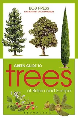 E-Book (pdf) Green Guide to Trees Of Britain And Europe von Bob Press