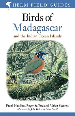 Couverture cartonnée Field Guide to the Birds of Madagascar and the Indian Ocean Islands de Safford Roger, Adrian Skerrett, Frank Hawkins