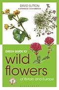 E-Book (epub) Green Guide to Wild Flowers Of Britain And Europe von David Sutton