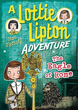 E-Book (epub) The Eagle of Rome A Lottie Lipton Adventure von Dan Metcalf