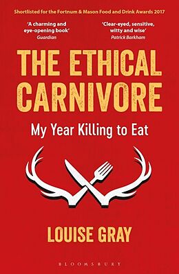 Couverture cartonnée The Ethical Carnivore de Louise Gray