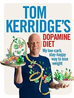 E-Book (epub) Tom Kerridge's Dopamine Diet von Tom Kerridge