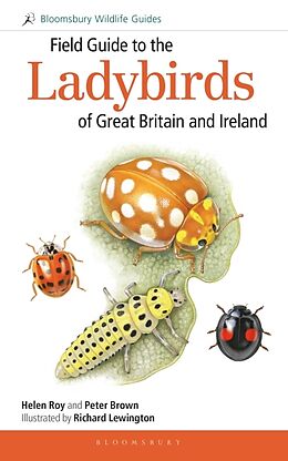 Couverture cartonnée Field Guide to the Ladybirds of Great Britain and Ireland de Helen Roy, Peter Brown