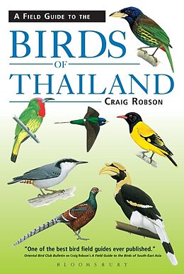 Couverture cartonnée Field Guide to the Birds of Thailand de Robson Craig