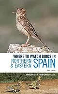 E-Book (epub) Where to Watch Birds in Northern and Eastern Spain von Ernest Garcia, Michael Rebane