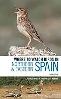 E-Book (pdf) Where to Watch Birds in Northern and Eastern Spain von Ernest Garcia, Michael Rebane