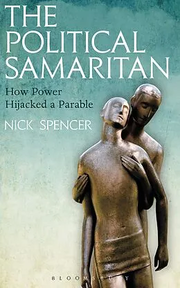 ePUB The Political Samaritan von Nick Spencer