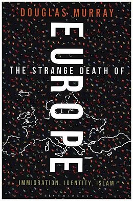 Livre Relié The Strange Death of Europe de Douglas Murray