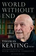 E-Book (pdf) World Without End von Thomas Keating, Lucette Verboven, Joseph Boyle