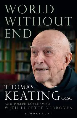 E-Book (pdf) World Without End von Thomas Keating, Lucette Verboven, Joseph Boyle