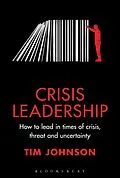 E-Book (pdf) Crisis Leadership von Tim Johnson