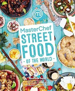E-Book (pdf) MasterChef: Street Food of the World von Genevieve Taylor