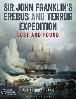Couverture cartonnée Sir John Franklins Erebus and Terror Expedition de Gillian Hutchinson