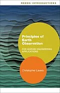 E-Book (epub) Reeds Introductions: Principles of Earth Observation for Marine Engineering Applications von Christopher Lavers