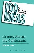 E-Book (pdf) 100 Ideas for Secondary Teachers: Literacy Across the Curriculum von Graham Tyrer