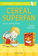 Kartonierter Einband Cereal Superfan von Julia Donaldson