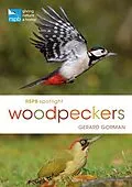 E-Book (pdf) RSPB Spotlight Woodpeckers von Gerard Gorman