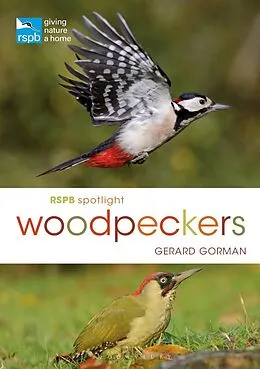 E-Book (pdf) RSPB Spotlight Woodpeckers von Gerard Gorman