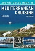 E-Book (pdf) The Adlard Coles Book of Mediterranean Cruising von Rod Heikell