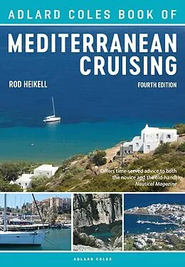E-Book (epub) The Adlard Coles Book of Mediterranean Cruising von Rod Heikell