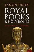 E-Book (pdf) Royal Books and Holy Bones von Eamon Duffy