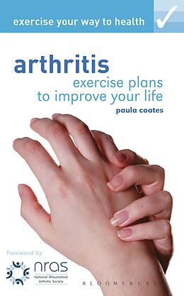 E-Book (pdf) Exercise your way to health: Arthritis von Paula Coates