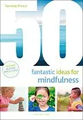 E-Book (pdf) 50 Fantastic Ideas for Mindfulness von Tammie Prince