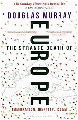 Kartonierter Einband The Strange Death of Europe von Douglas Murray