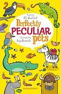 E-Book (pdf) Perfectly Peculiar Pets von Elli Woollard