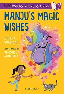 E-Book (pdf) Manju's Magic Wishes: A Bloomsbury Young Reader von Chitra Soundar