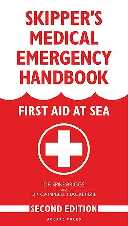 E-Book (epub) Skipper's Medical Emergency Handbook von Campbell Mackenzie, Spike Briggs
