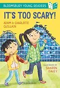 E-Book (pdf) It's Too Scary! A Bloomsbury Young Reader von Adam Guillain, Charlotte Guillain