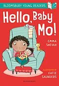 E-Book (pdf) Hello, Baby Mo! A Bloomsbury Young Reader von Emma Shevah