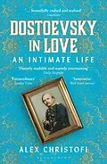 E-Book (epub) Dostoevsky in Love von Alex Christofi