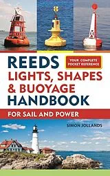 Kartonierter Einband Reeds Lights, Shapes and Buoyage Handbook von Simon Jollands