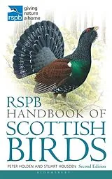 Kartonierter Einband RSPB Handbook of Scottish Birds von Holden Peter, Housden Stuart