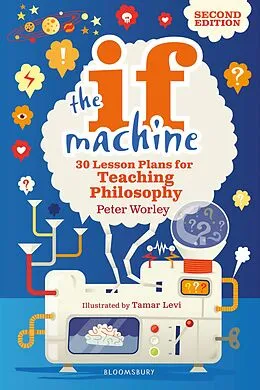 E-Book (pdf) The If Machine, 2nd edition von Peter Worley