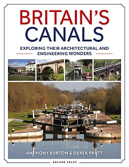 eBook (epub) Britain's Canals de Anthony Burton, Derek Pratt