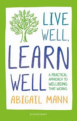 E-Book (pdf) Live Well, Learn Well von Abigail Mann