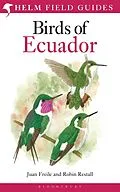 E-Book (epub) Field Guide to the Birds of Ecuador von Robin Restall, Juan Freile