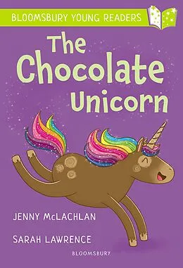 E-Book (pdf) The Chocolate Unicorn: A Bloomsbury Young Reader von Jenny McLachlan