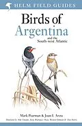 E-Book (epub) Field Guide to the Birds of Argentina and the Southwest Atlantic von Mark Pearman, Juan Ignacio Areta
