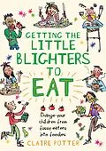 E-Book (epub) Getting the Little Blighters to Eat von Claire Potter