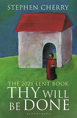 E-Book (epub) Thy Will Be Done von Stephen Cherry