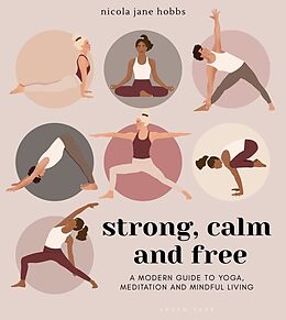 Couverture cartonnée Strong, Calm and Free de Hobbs Nicola Jane