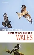 E-Book (pdf) Where to Watch Birds in Wales von David Saunders, Jon Green