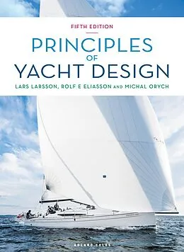 E-Book (pdf) Principles of Yacht Design von Lars Larsson, Rolf Eliasson, Michal Orych